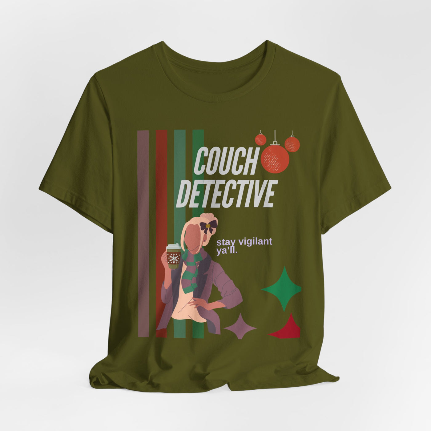 T-shirt: Couch Detective | Stay Vigilant | Holiday Edition