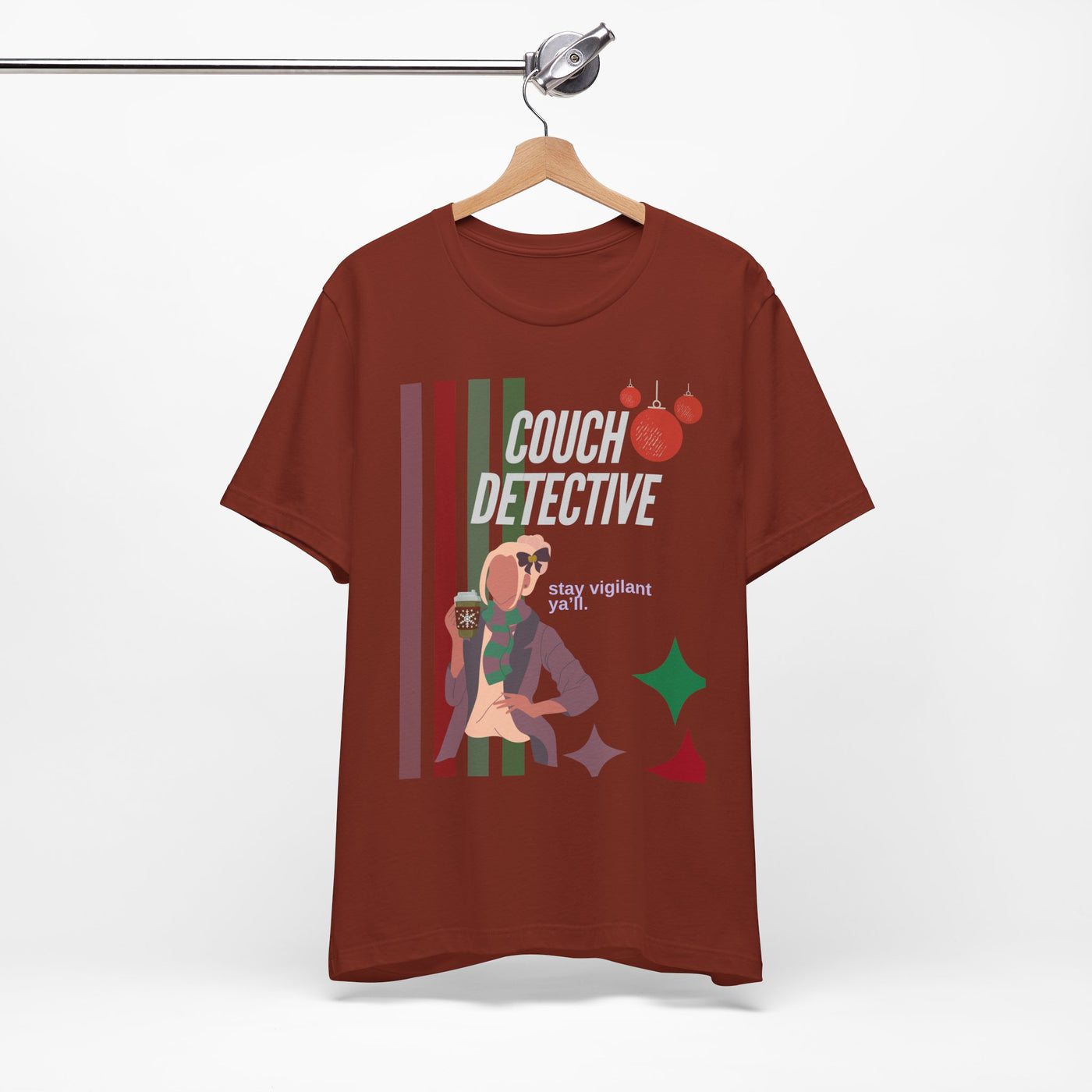 T-shirt: Couch Detective | Stay Vigilant | Holiday Edition