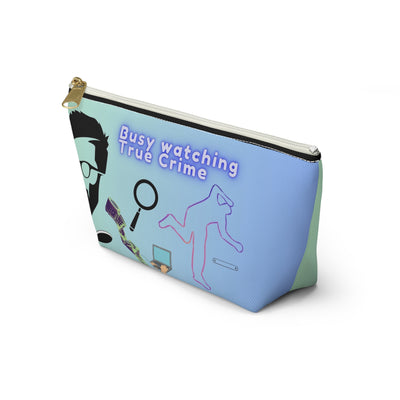 Pouch: Busy With my True Crime - Men's Accessory Pouch