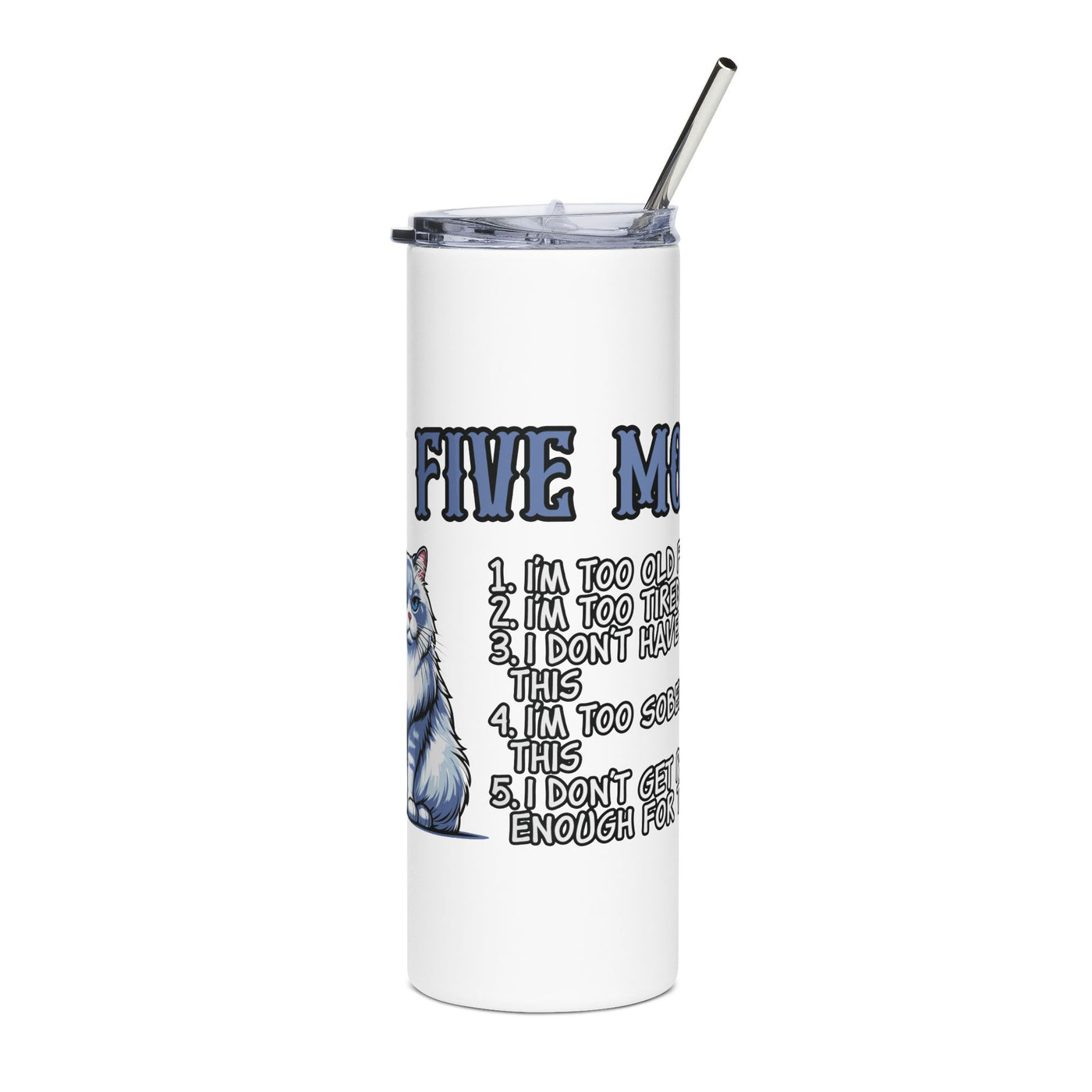 Tumbler: Funny Cat Stainless Steel Tumbler, 20oz, Cute Cat Design, Gifts for Cat Lovers, Funny Pet Owner Gifts, Cat-Themed Drinkware
