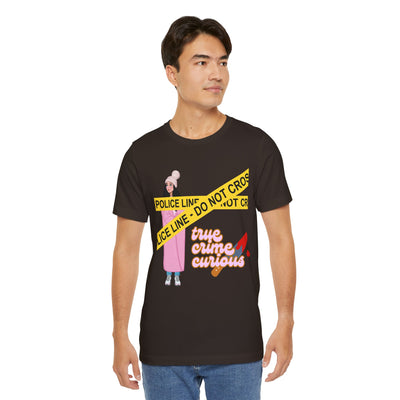T-Shirt: True Crime Curious