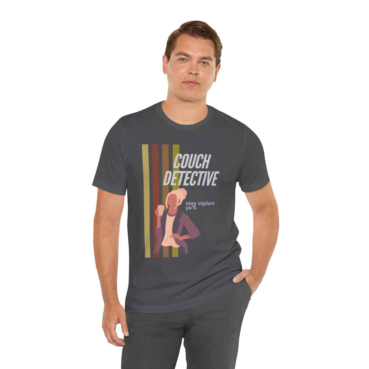 T-shirt: Couch Detective | Stay Vigilant | Unisex