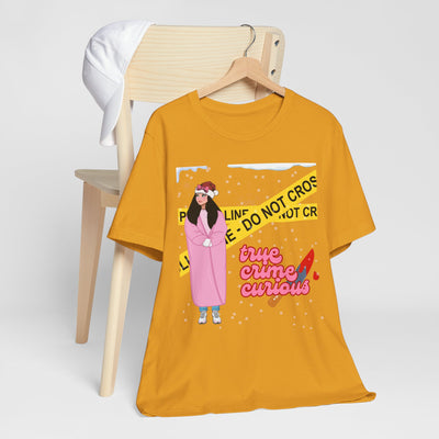T-shirt: True Crime Curious | Holiday Edition