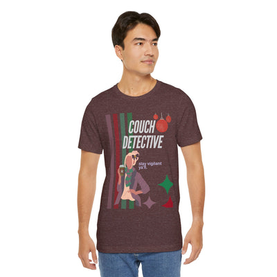 T-shirt: Couch Detective | Stay Vigilant | Holiday Edition