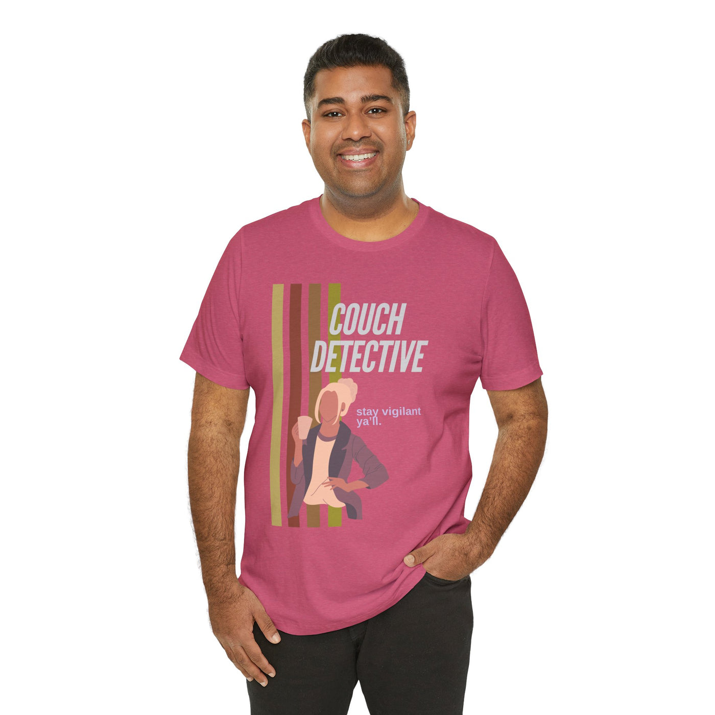 T-shirt: Couch Detective | Stay Vigilant | Unisex