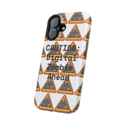 Phone Case: Caution: Digital Zombie Ahead Phone Case | Quirky Smartphone Protection, Unique Gift, Trendy Accessory, Fun Design, Geeky Style