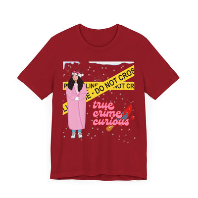 T-shirt: True Crime Curious | Holiday Edition