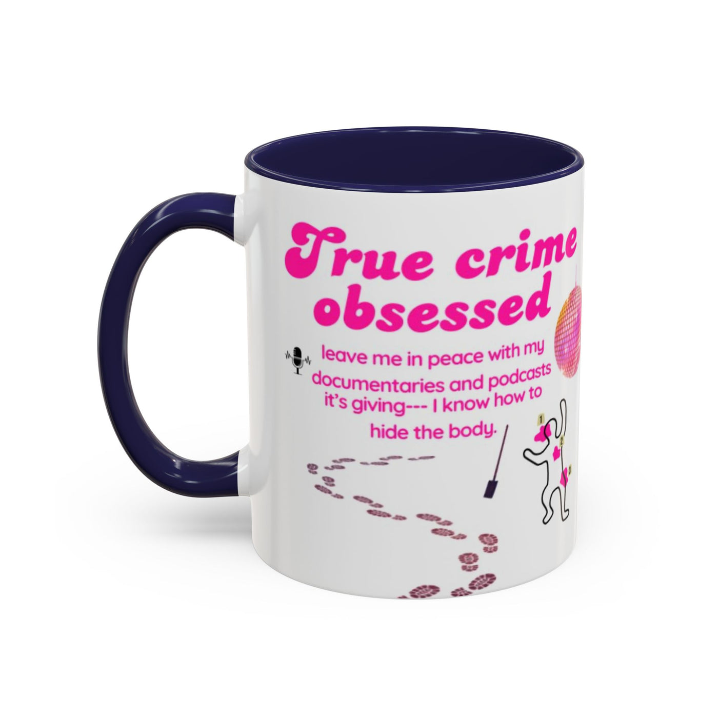 Mug: Pink Disco Ball True Crime