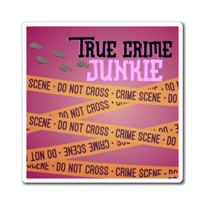 Refrigerator Magnet: True Crime Junkie Magnet in Pink