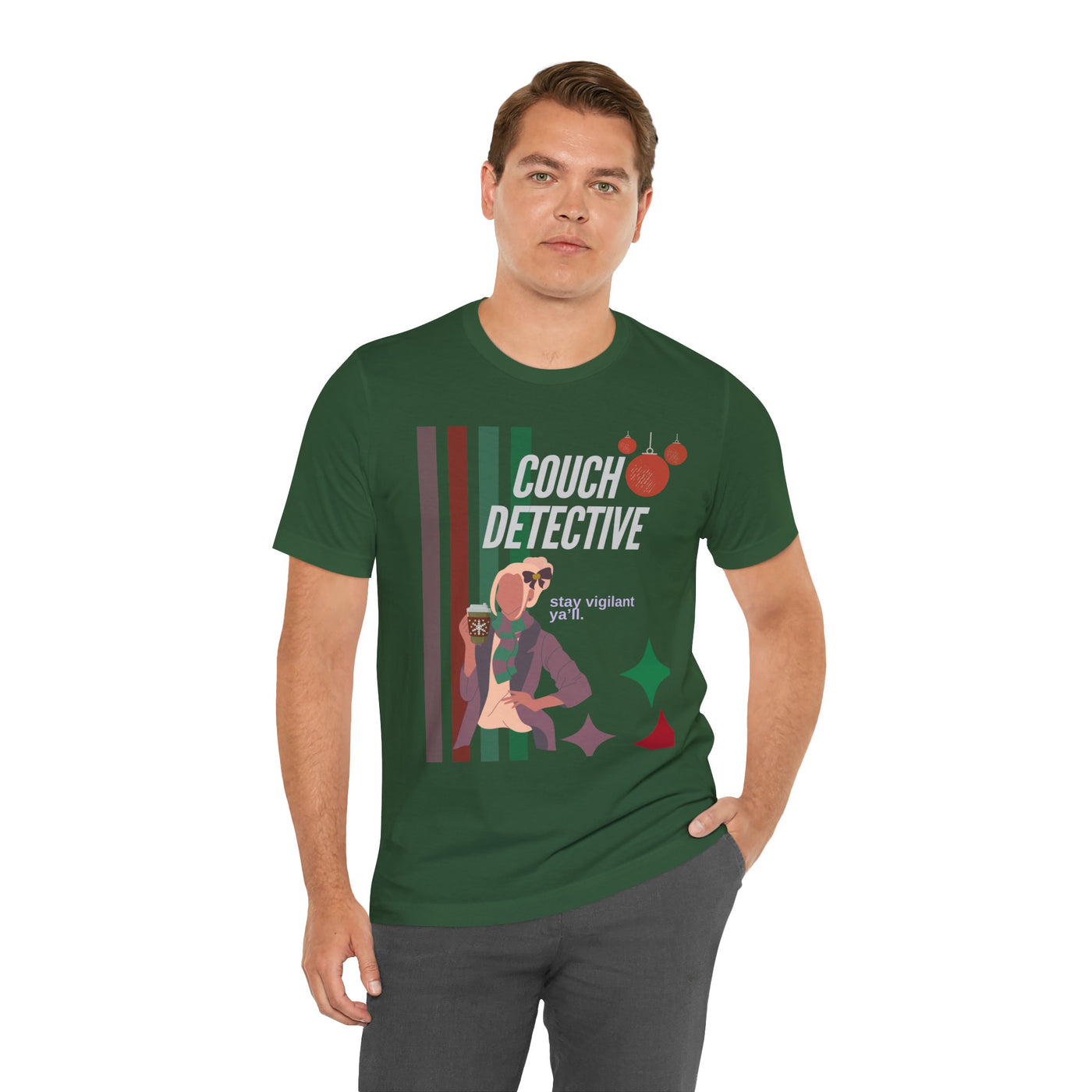 T-shirt: Couch Detective | Stay Vigilant | Holiday Edition