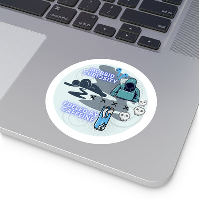 Round Sticker: Morbid Curiosity & Caffeine | True Crime Gear Line