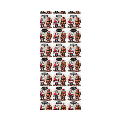 Wrapping paper with Santa and Bigfoot saying "I don't believe in you either."