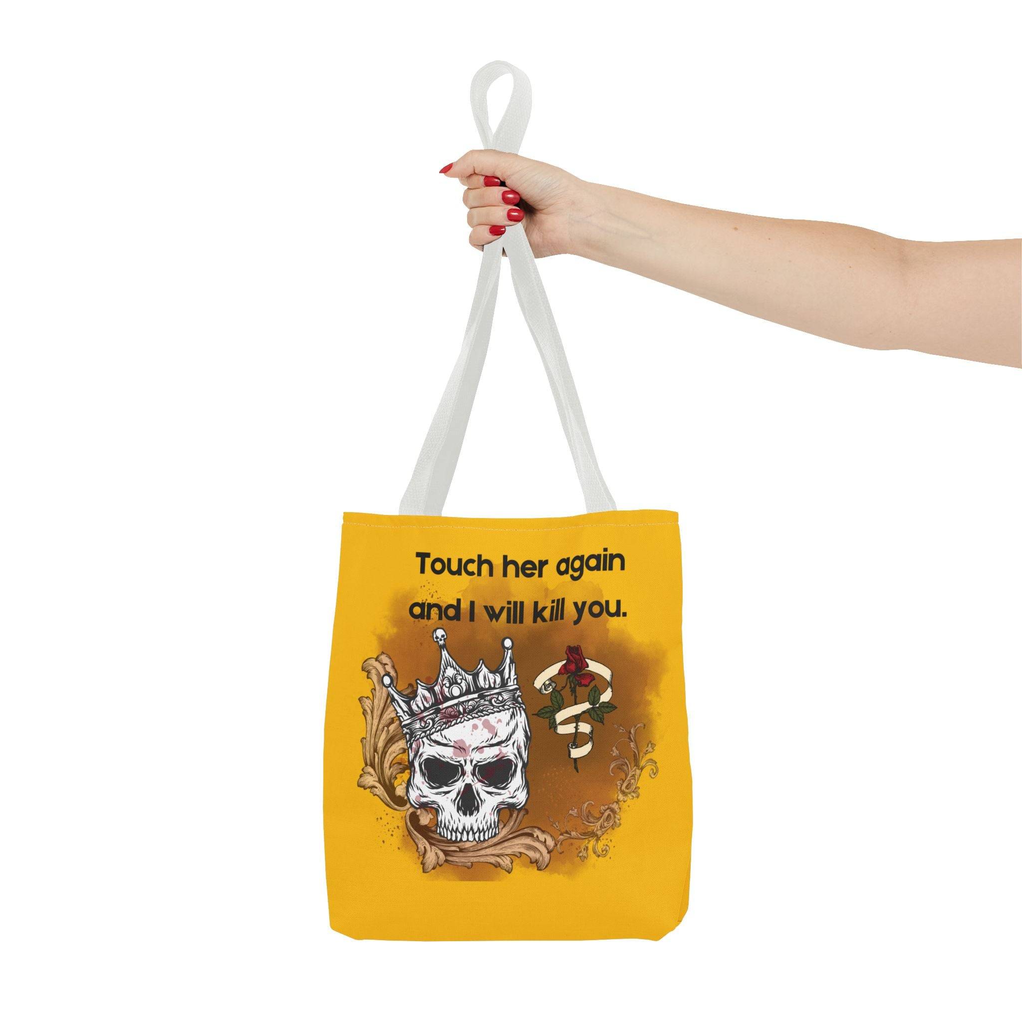 Tote Bag: "Touch Her Again and I Will Kill You" | Book Nerd