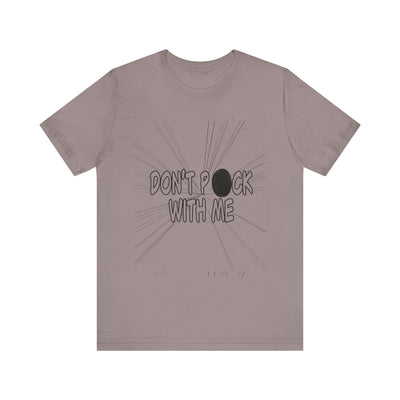 T-Shirt: "Don't Puck With Me" | Hockey Adventure
