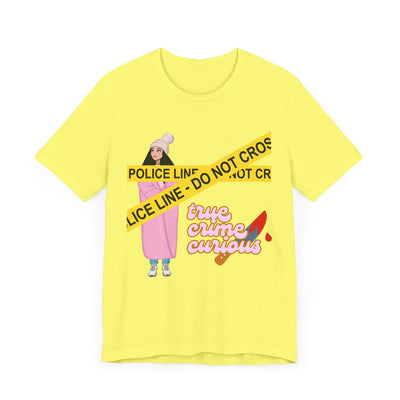 T-Shirt: True Crime Curious
