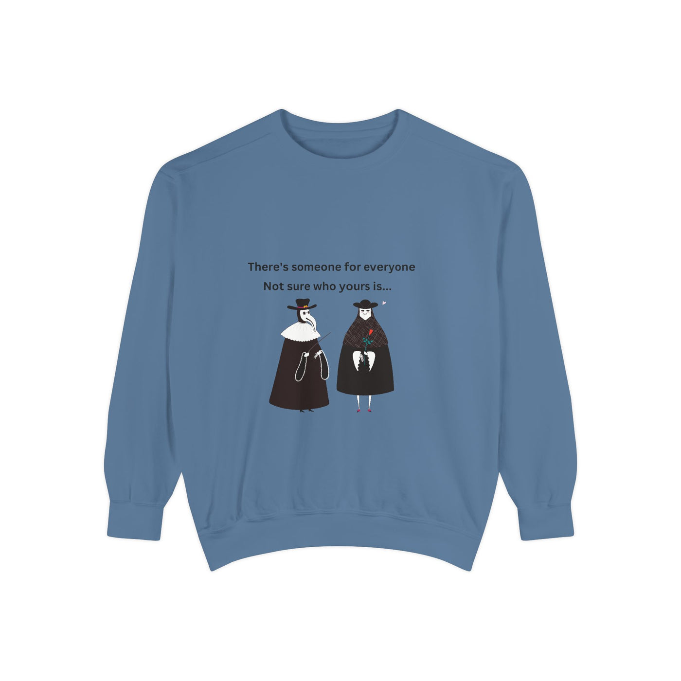 Sweatshirt : Plagued By Love.