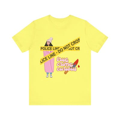 T-Shirt: True Crime Curious
