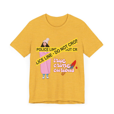 T-Shirt: True Crime Curious