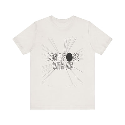 T-Shirt: "Don't Puck With Me" | Hockey Adventure
