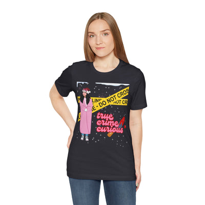 T-shirt: True Crime Curious | Holiday Edition