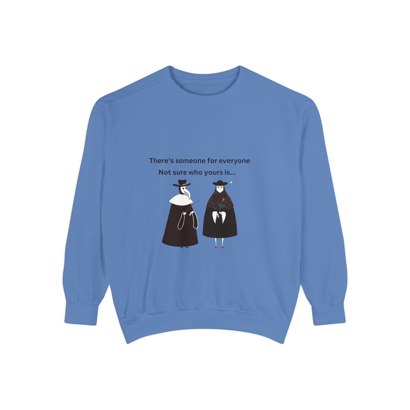 Sweatshirt : Plagued By Love.