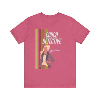 T-shirt: Couch Detective | Stay Vigilant | Unisex