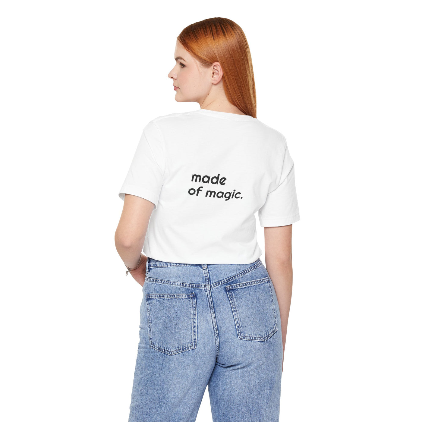 T-shirt: You are Magic.