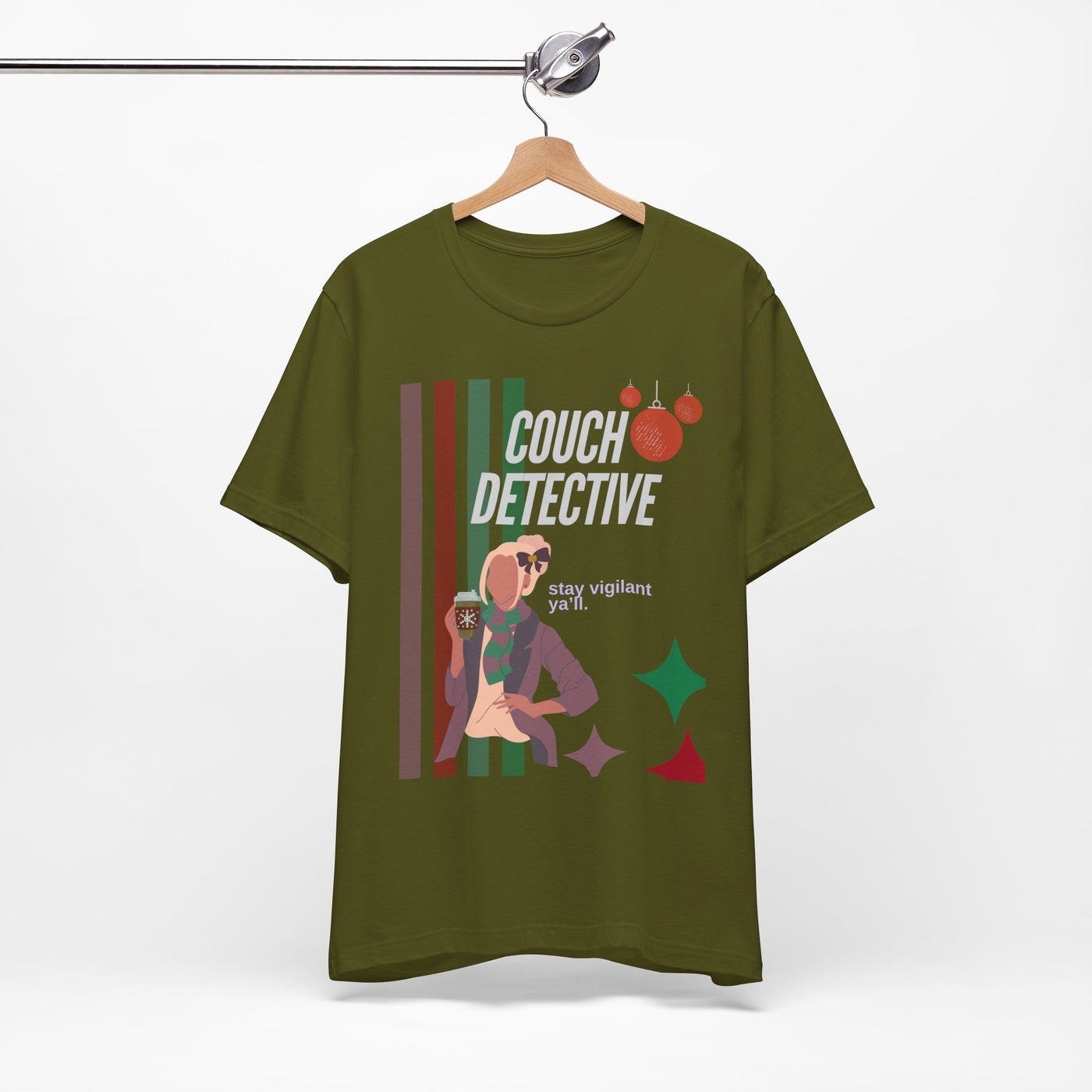 T-shirt: Couch Detective | Stay Vigilant | Holiday Edition