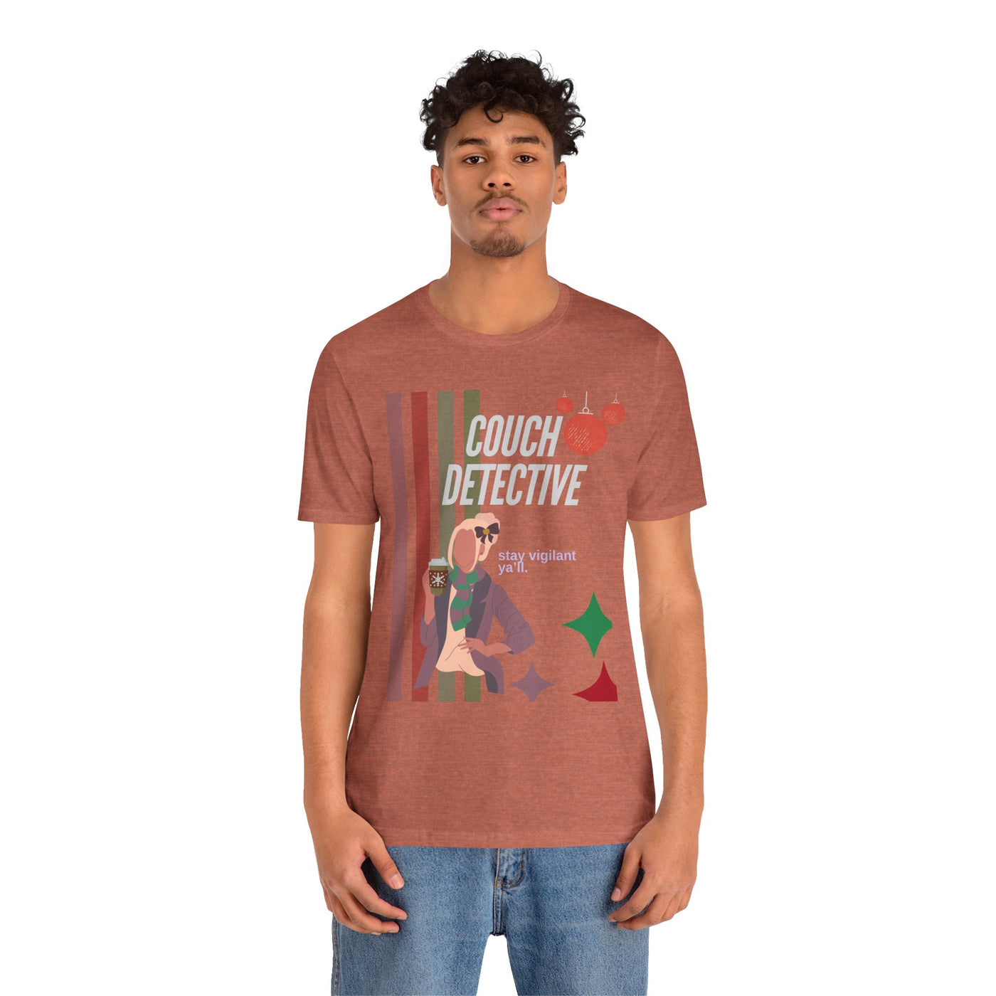T-shirt: Couch Detective | Stay Vigilant | Holiday Edition