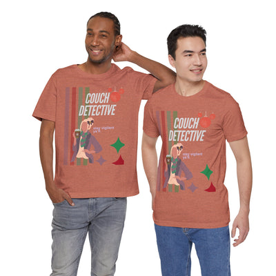 T-shirt: Couch Detective | Stay Vigilant | Holiday Edition