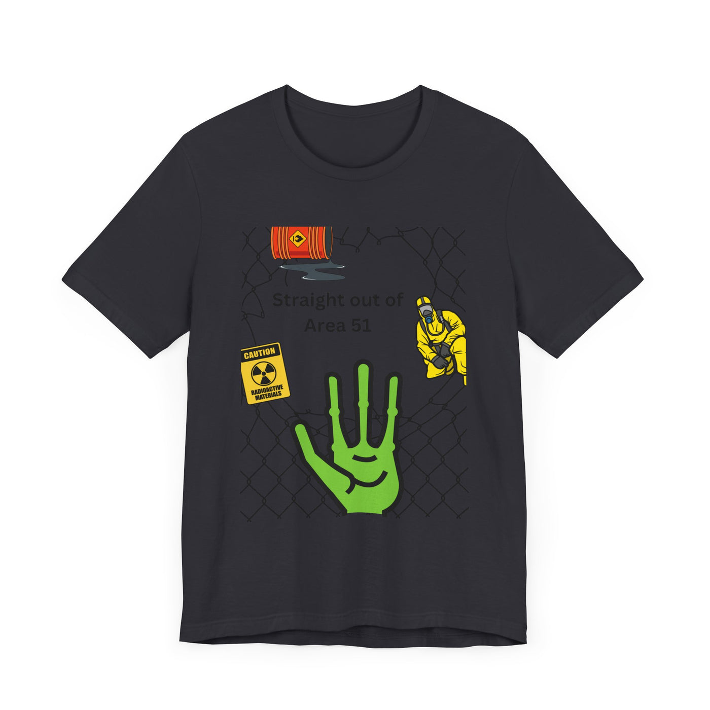 T-shirt: Straight out of Area 51