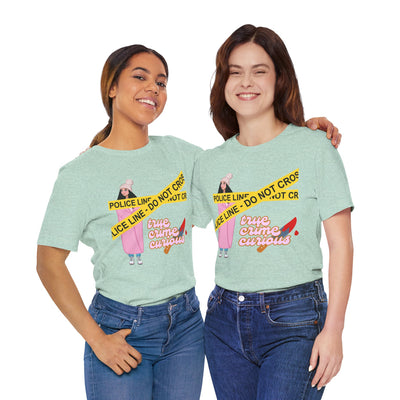 T-Shirt: True Crime Curious