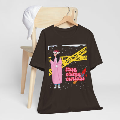 T-shirt: True Crime Curious | Holiday Edition