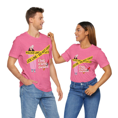 T-Shirt: True Crime Curious