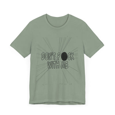 T-Shirt: "Don't Puck With Me" | Hockey Adventure