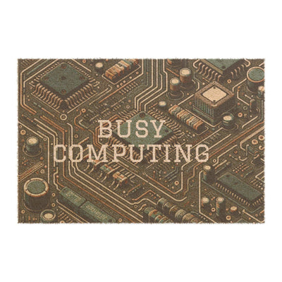Door Mat: Busy Computing